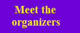 Text Box: Meet the organizers